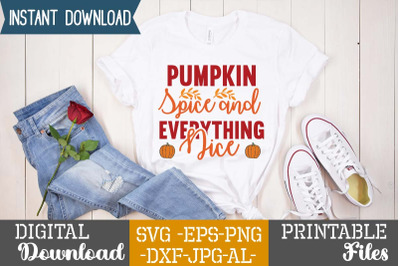 Pumpkin Spice And Everything Nice SVG Cut File