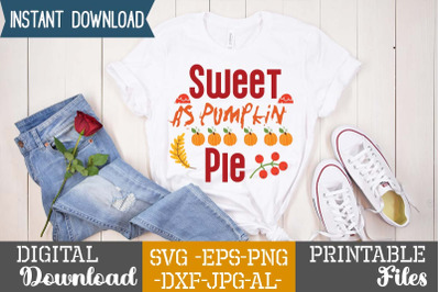 Sweet As Pumpkin Pie SVG Cut File