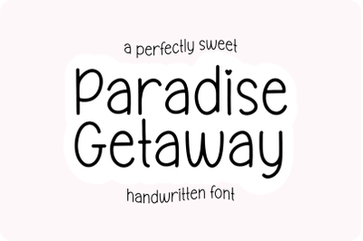 PARADISE GETAWAY Handwriting Font