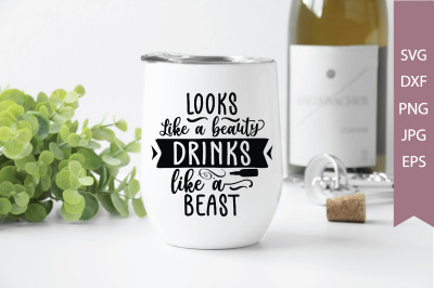 looks like a beauty drinks like a beast