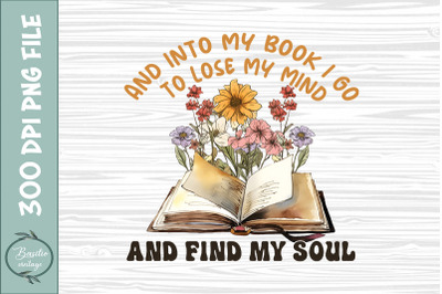 In to My Book I Find My Soul Book Floral