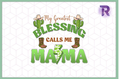 My Greatest Blessing Call Me Mama