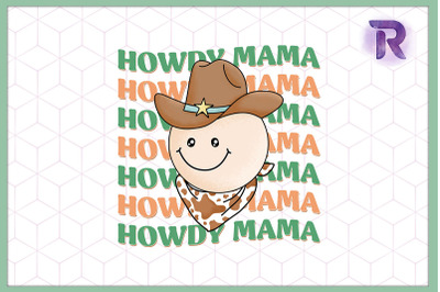 Howdy Mama Wstern Mom Smiley Face