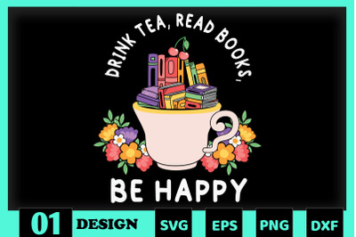 Drink Tea Read Book Be Happy Book Floral