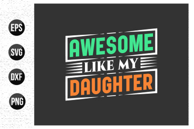 Fathers day typographic quotes design vector.