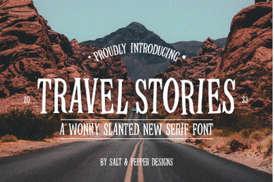 Travel Stories (Serif Fonts, Gorgeous Fonts, Stunning Fonts)