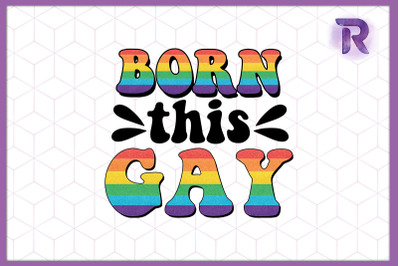 Born This Way LGBT Rainbow