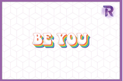 BE YOU LGBT Rainbow