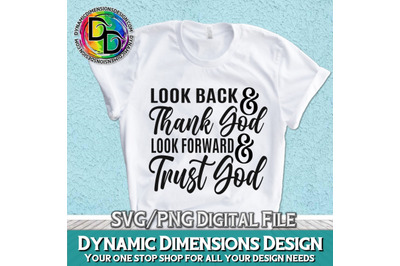 Look Back And Thank God SVG PNG&2C; Trust God Svg&2C; Christian Quotes Svg&2C;