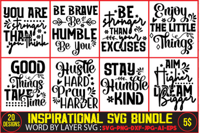 Inspirational SVG Bundle,Inspirational Svg Bundle, Inspirational Quote
