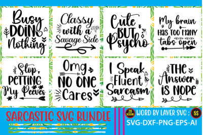 Sarcastic Bundle SVG, Funny Quotes Svg, Funny sayings svg, Eps Png, Si