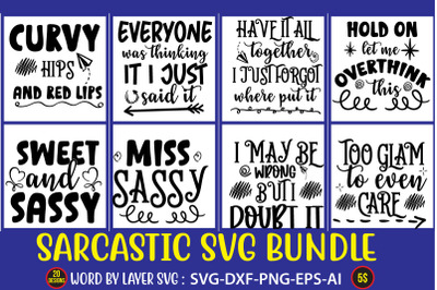 Sarcastic SVG Bundle, Funny Quotes Svg, Funny sayings svg, Eps Png, Si