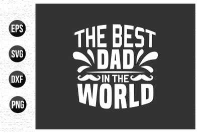 Fathers day typographic quotes design vector.