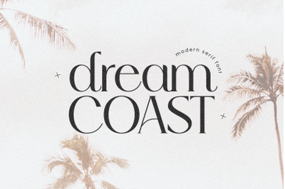 Dream Coast - Modern Serif Font