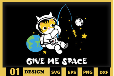 Give Me Space Astronaut Cat