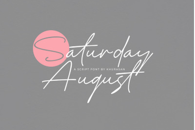 Saturday August