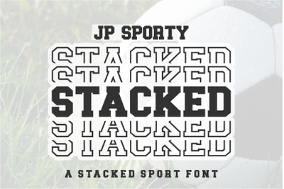 JP Sporty Stacked Font