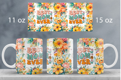 Mother day mug wrap design Mom mug sublimation Floral png