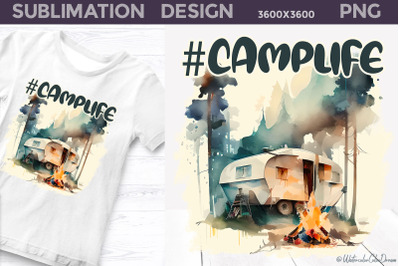 Camping Sublimation I Camping Life T Shirt Design