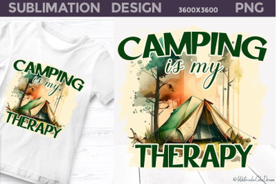 Camping Is My Therapy Sublimation