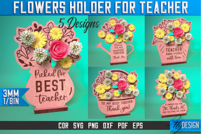 Flowers Holder Teacher Laser Cut SVG | Teacher Laser Cut SVG Design |