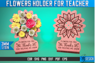 Flowers Holder Teacher Laser Cut SVG | Teacher Laser Cut SVG Design |