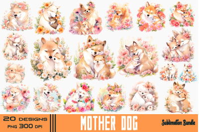 Mother Dog Bundle-20 Designs-230424
