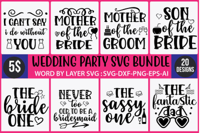 WEDDING PARTY SVG BUNDLE&2C;Wedding svg&2C; bride svg&2C; wedding svg files&2C; br