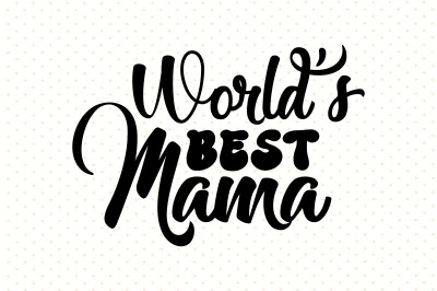 World&#039;s Best Mama