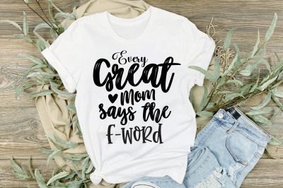 Every Great Mom Says the F-word