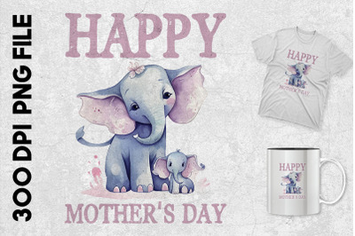 Happy Mother&#039;s Day Elephant Mom