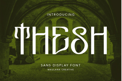 Thesh Decorative Sans Display Font