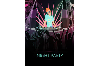 Night party. dj music and club dancers vector cartoon background poste