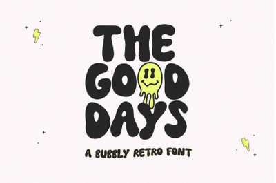 The Good Days - Bubbly Retro Font
