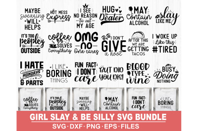 Girl SLAY &amp; Be Silly SVG Bundle