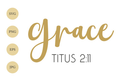 Grace SVG, Grace Wall Art, Grace Silhouette, Bible SVG, Christian SVG