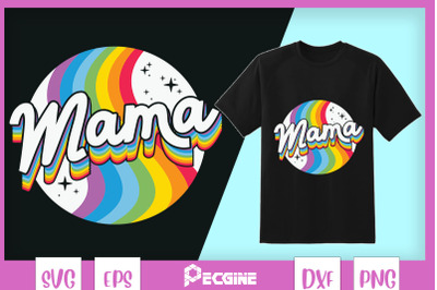 Mama retro rainbow colors LGBT