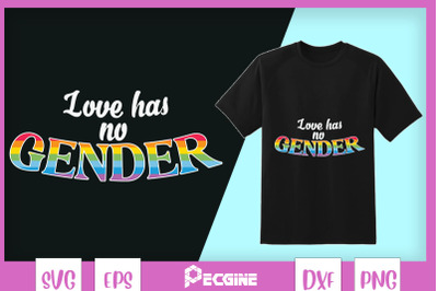 Love has no gender LGBT colors