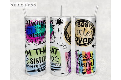 Sister Quotes Tumbler Wrap, 20 Oz Skinny Tumbler Sublimation Design