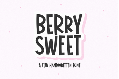 Berry Sweet - Fun Handwritten Font