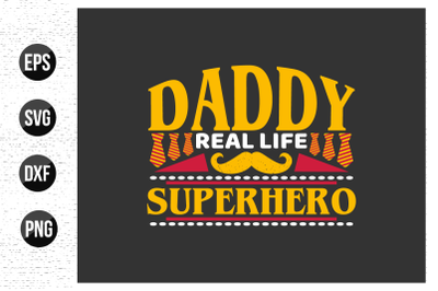 Daddy typographic quotes t shirt design vector.