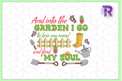 And into the garden Find My Soul