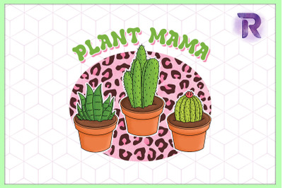 Plant Mama Mother&#039;s Day