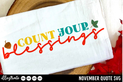 Count Your Blessings - November Quote SVG Cut File | Fall Quote for Cr
