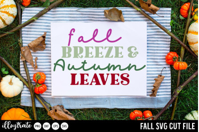 Fall Breeze and Autumn Leaves - November Quote SVG Cut File | Fall Quo