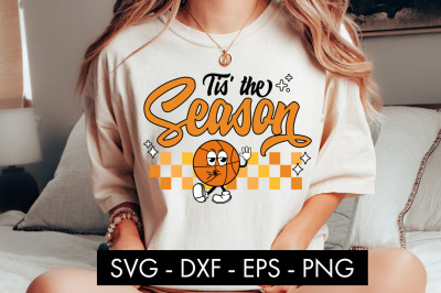 Retro Basketball Tis&#039; The Season SVG PNG Cut file