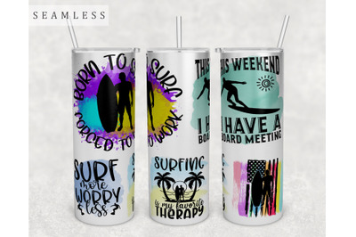 Surfing Quotes Tumbler Wrap, 20 Oz Skinny Tumbler Sublimation Design