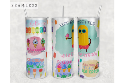 Ice Cream Quotes Tumbler Wrap, 20 Oz Skinny Tumbler Sublimation Design