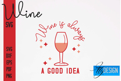 Wine SVG Design | Alcohol SVG Quotes | Party SVG Quotes