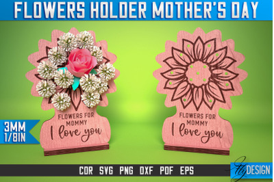 Flowers Holder Mothers Day Laser Cut SVG | Mother Laser Cut SVG Design
